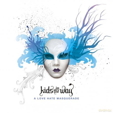 Kids in the Way: A Love Hate Masquerade [CD]