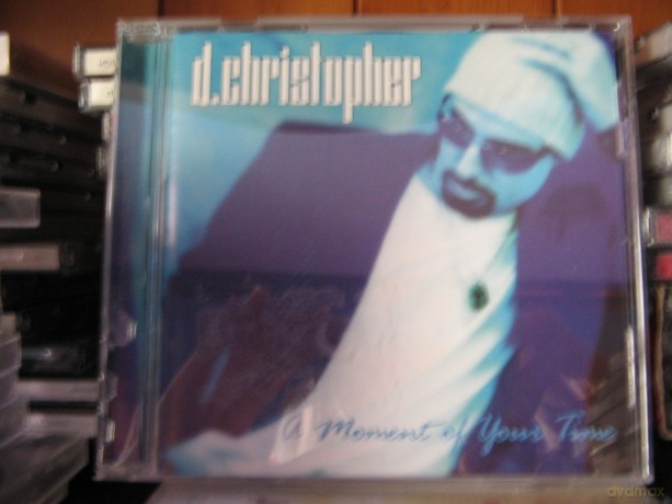 Christopher D: A Moment Of Your Time [CD]