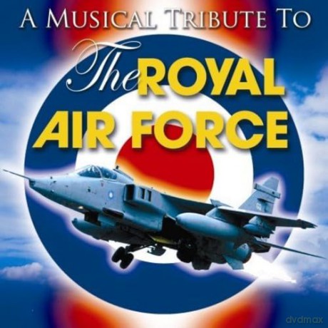 A Musical Tribute to the Raf [CD]