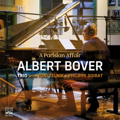 Albert Bover Trio: A Parisian Affair [CD]