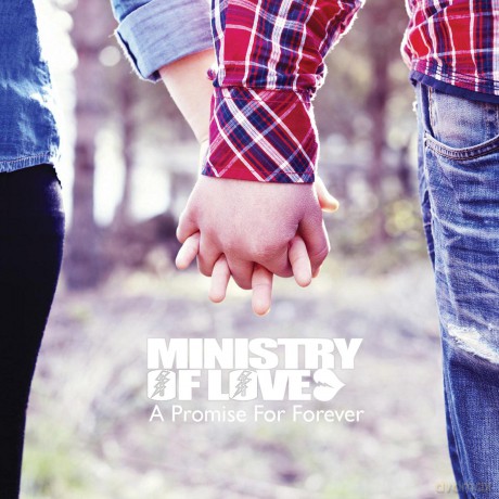 Ministry of Love: A Promise for Ever [CD]
