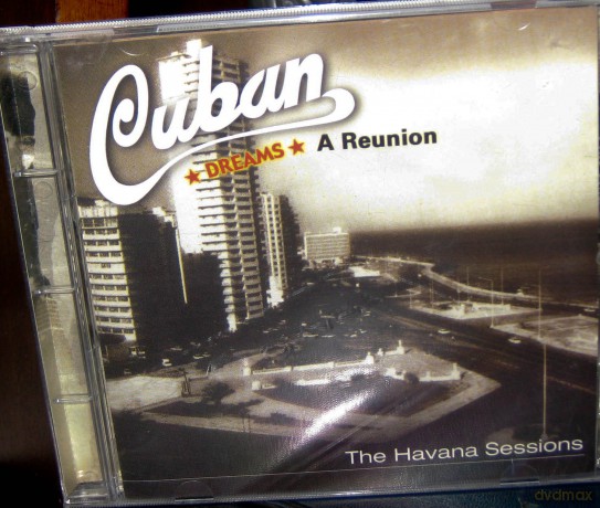 Cuban Dreams: A Reunion-The Havana Sessions-Cuban Dreams Band [CD]