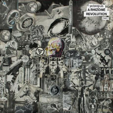 Yobrepus: A Rhizome Revolution Part 2 [CD]
