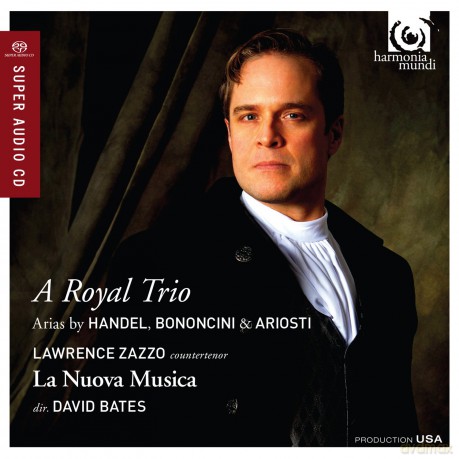 Lawrence Zazzo: A Royal Trio: Handel, Ariosti, Bononcini [CD]