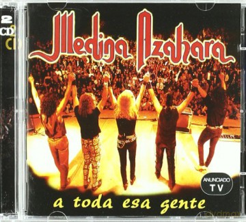Medina Azahara: A Toda Esa Gente [2CD]