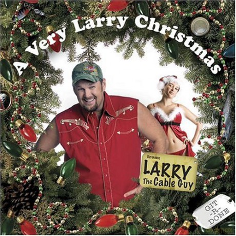 Larry the Cable Guy: A Very Larry Christmas [CD]