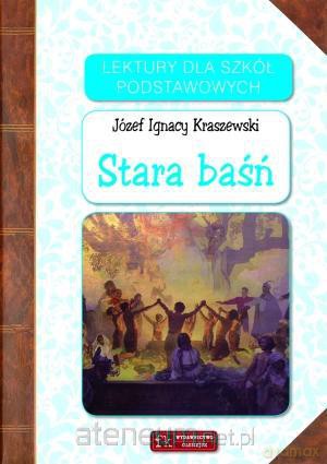 Lektury - Stara baśń [KSIĄŻKA]
