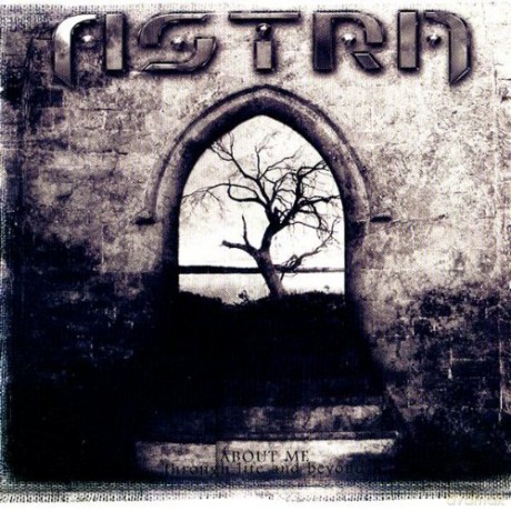 Astra: About Me: Through Life And Beyond [CD]