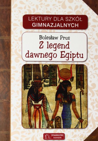 Lektury - Z legend dawnego Egiptu [KSIĄŻKA]