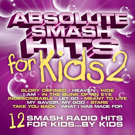Absolute Smash Hits for Kids 2 [CD]