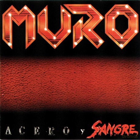 Muro: Acero Y Sangre [CD]