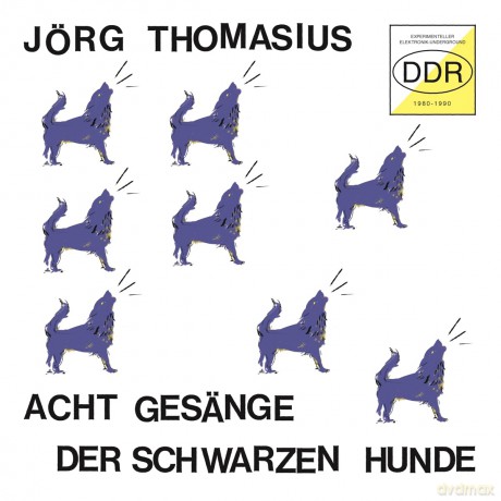 Jorg Thomasius: Acht Gesange Der Schwarzen Hunde [CD]