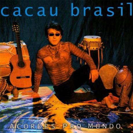 Cacau Brasil: Acordes Pro Mundo Ao Vivo [CD]