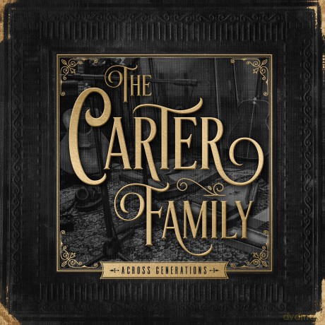 The Carter Family: Across Generations [CD]