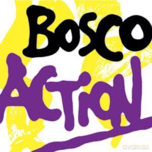Bosco: Action [CD]