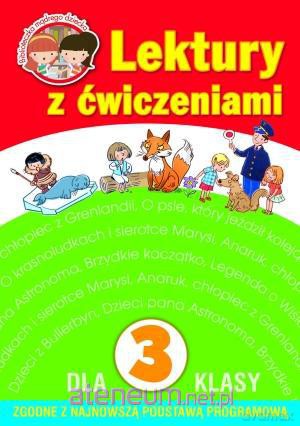 Lektury z ćwiczeniami dla klasy 3 [KSIĄŻKA]