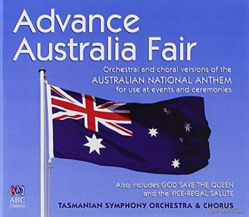 Tasmanian Symphony Orchestra: Advance Australia Fair [CD]