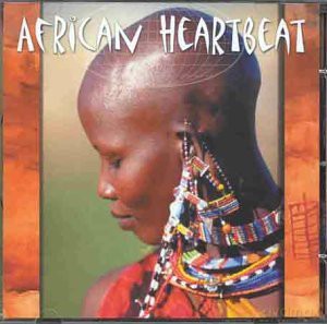 African Heartbeat: Authentic Rhythms/Hypnotic Voices [CD]