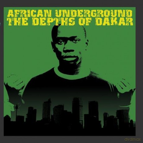 African Underground: The Depths Of Dakar [CD]