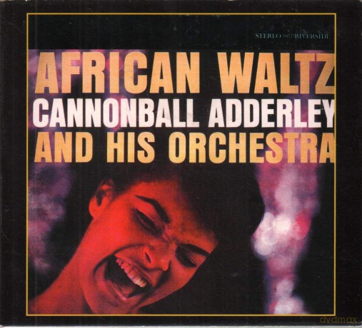 Cannonball Adderley: African Waltz [CD]