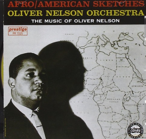 Oliver Nelson: Afro/american Sketches [CD]