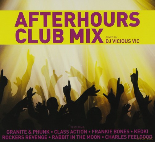 Dj Vicious Vic: Afterhours Club Mix [CD]