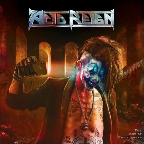 Acid Reign: Age Of Entitlement [CD]