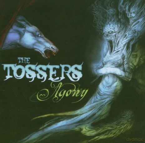 Tossers: Agony [CD]