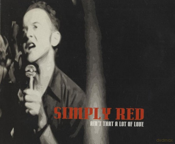 Simply Red: Aint That A Lot Of Love [CD]