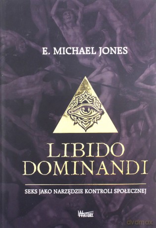 Libido dominandi. Seks jako narzędzie... [KSIĄŻKA]