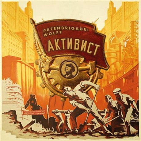 Patenbrigade: Wolff: Aktivist [CD]