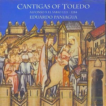 Eduardo Paniagua: Alfonso X El Sabio: Cantigas of Toledo [CD]