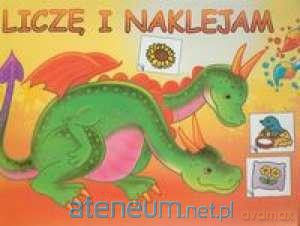 Liczę i naklejam [KSIĄŻKA]