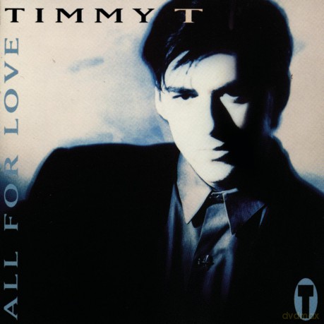 Timmy T: All for Love [CD]