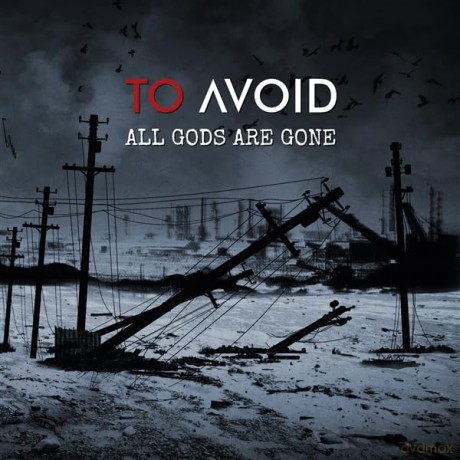 To Avoid: All Gods Are Gone [2CD]