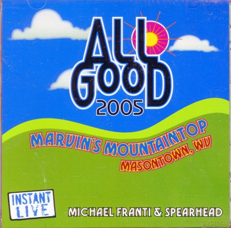 Michael Franti: All Good Music Festival 2005 [CD]