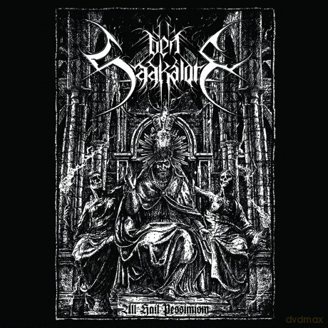 Den Saakaldte: All Hail Pessimism [CD]