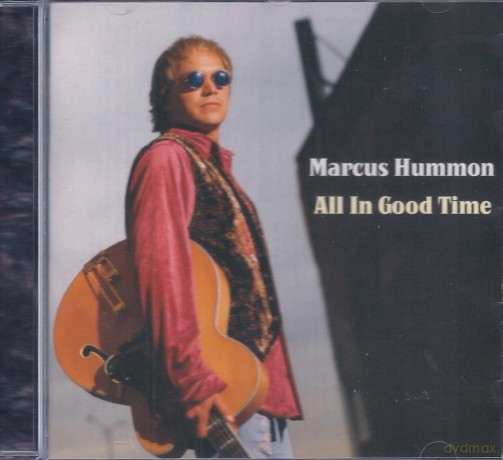 Marcus Hummon: All in Good Time [CD]