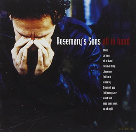 Rosemary's Sons: All in Hand [CD]