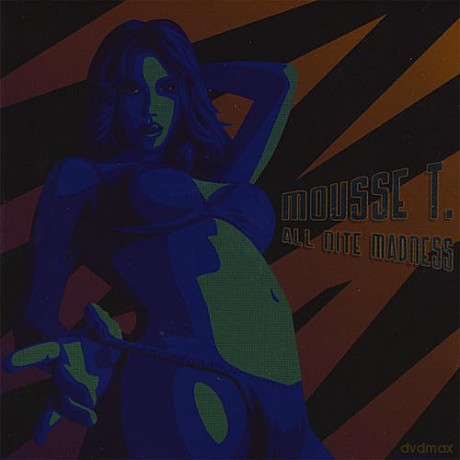 Mousse T: All Nite Madness [CD]