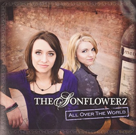 The Sonflowerz: All Over The World [CD]