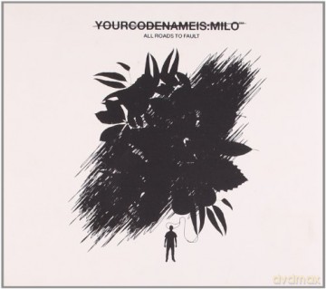 Yourcodenameis:Milo: All Roads to Fault [CD]