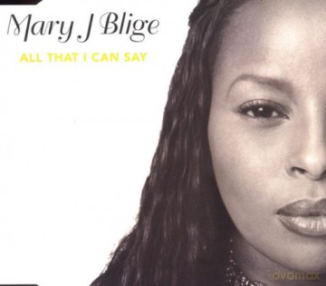 Mary J. Blige: All That I Can Say [CD]
