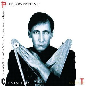 Pete Townshend: All The Best Cowboys Have Chinese Eyes [CD]