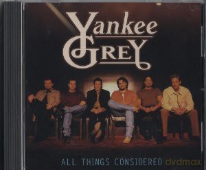 Yankee Grey: All Things Considered [CD]