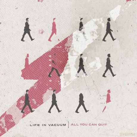 Life In Vacuum: All You Can Quit [CD]