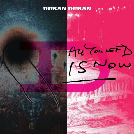 Duran Duran: All You Need Is Now [CD]