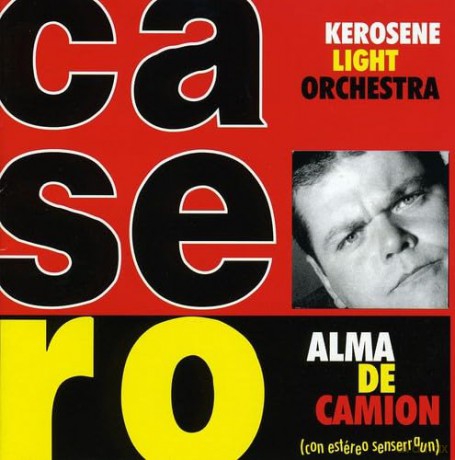 Alfredo Casero: Alma De Camion [CD]