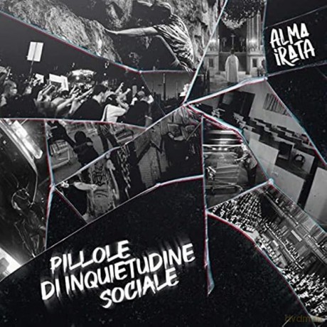 Alma Irata - Pillole Di Inquietudine Sociale [CD]