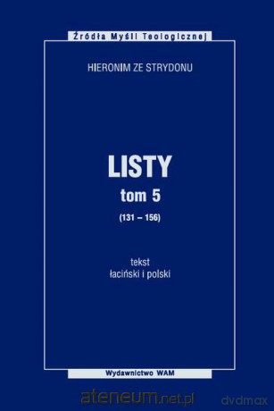 Listy Tom 5 (131-156) [KSIĄŻKA]